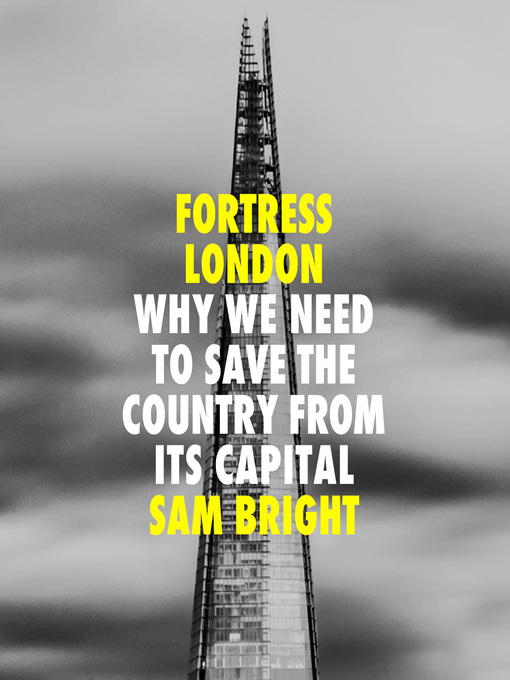 Title details for Fortress London by Sam Bright - Available